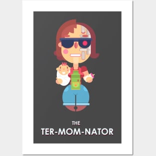 TER-MOM-NATED Posters and Art